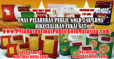 emas pelaburan public gold di kecualikan cukai gst