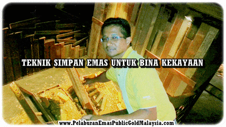 Teknik Simpan Emas Untuk Bina Kekayaan