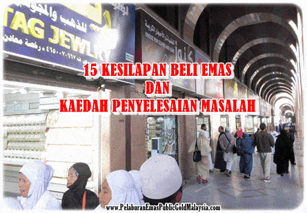 15 Kesilapan Beli Emas