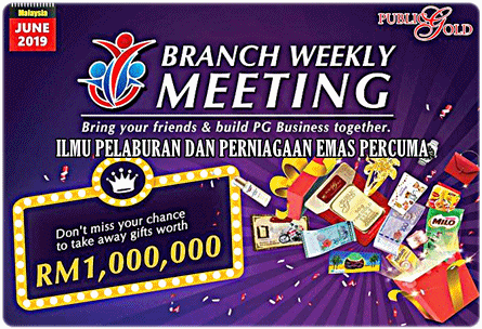 Ilmu Pelaburan Emas Percuma di Branch Weekly Meeting