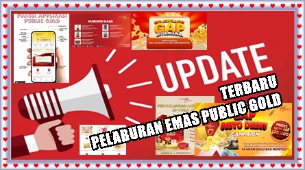 Update Terkini Pelaburan Emas Public Gold